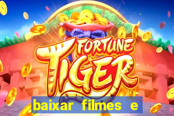 baixar filmes e series em mp4